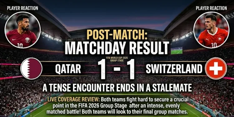 Khoukhi Late Show Earns Qatar Dramatic World Cup Draw Against Switzerland